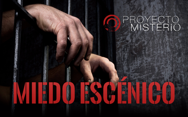 Proyecto Misterio 28: miedo escénico