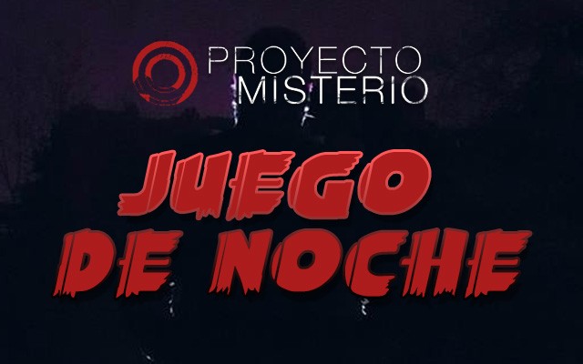 Proyecto Misterio 40: Juego de noche