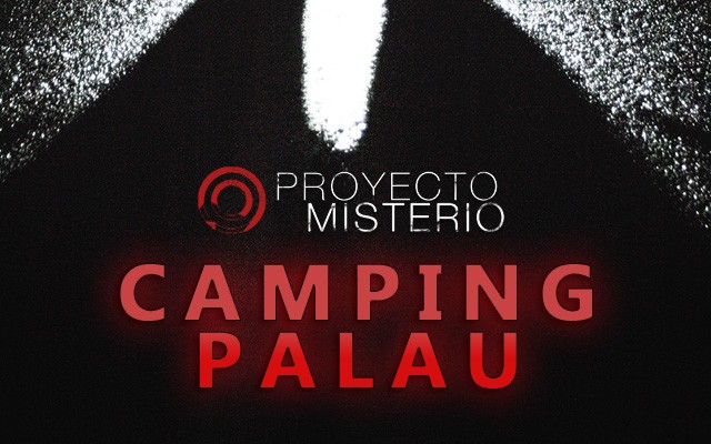 Proyecto Misterio 42: Camping Palau